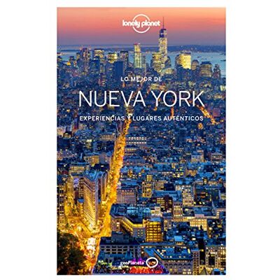 Lonely Planet Lo Mejor De Nueva York: Experiencias Y Lugares Auténticos (Guías Lo Mejor De Ciudad Lonely Planet) - Publicité Lonely Planet Lo Mejor De Nueva York: Experiencias Y Lugares Auténticos (Guías Lo Mejor De Ciudad Lonely Planet) - Publicité