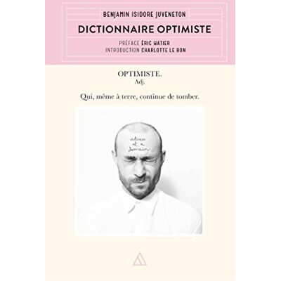 Dictionnaire Optimiste - Publicité Dictionnaire Optimiste - Publicité