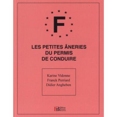 Didier Angheben Les Petites Âneries Du Permis De Conduire - Publicité Didier Angheben Les Petites Âneries Du Permis De Conduire - Publicité