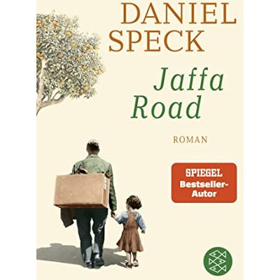 Jaffa Road: Roman Daniel Specks Vielstimmiges Panorama Der Kulturen Führt Uns Mitten Hinein Ins Herz Des Mittelmeers - Publicité Jaffa Road: Roman Daniel Specks Vielstimmiges Panorama Der Kulturen Führt Uns Mitten Hinein Ins Herz Des Mittelmeers - Publicité