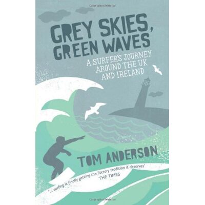 Tom Anderson Grey Skies, Green Waves - Publicité Tom Anderson Grey Skies, Green Waves - Publicité
