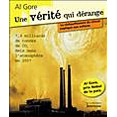 Al Gore Une Vérité Qui Dérange : Le Réchauffement Du Climat Expliqué Aux Enfants - Publicité Al Gore Une Vérité Qui Dérange : Le Réchauffement Du Climat Expliqué Aux Enfants - Publicité