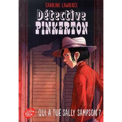 Caroline Lawrence Détective Pinkerton. Vol. 2. Qui A Tué Sally Sampson ? - Publicité Caroline Lawrence Détective Pinkerton. Vol. 2. Qui A Tué Sally Sampson ? - Publicité