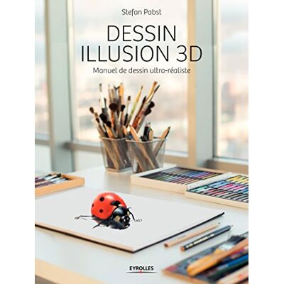 Dessin Illusion 3d : Manuel De Dessin Ultra-Réaliste - Publicité Dessin Illusion 3d : Manuel De Dessin Ultra-Réaliste - Publicité