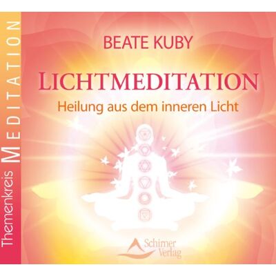 Beate Kuby Lichtmeditation -: Heilung Aus Dem Inneren Licht - Publicité Beate Kuby Lichtmeditation -: Heilung Aus Dem Inneren Licht - Publicité