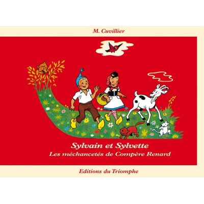Maurice Cuvillier Sylvain Et Sylvette. Vol. 1. Les Méchancetés De Compère Renard - Publicité Maurice Cuvillier Sylvain Et Sylvette. Vol. 1. Les Méchancetés De Compère Renard - Publicité