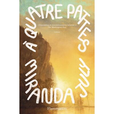 Miranda July A Quatre Pattes - Publicité Miranda July A Quatre Pattes - Publicité