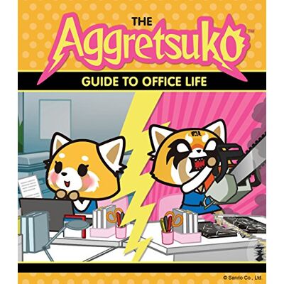 Sanrio The Aggretsuko Guide To Office Life - Publicité Sanrio The Aggretsuko Guide To Office Life - Publicité