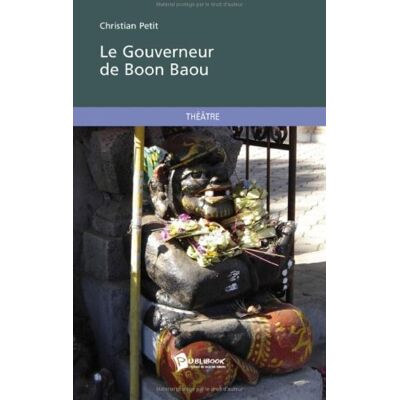 Christian Petit Le Gouverneur De Boon Baou - Publicité Christian Petit Le Gouverneur De Boon Baou - Publicité