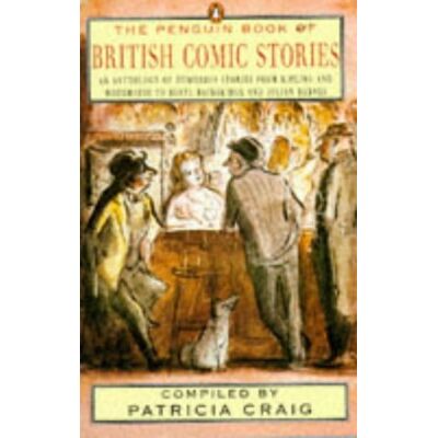 Various The Penguin Book Of British Comic Stories: An Anthology Humorous Stories From Kipling Wodehouse Beryl Bainbridge Julian Bar - Publicité Various The Penguin Book Of British Comic Stories: An Anthology Humorous Stories From Kipling Wodehouse Beryl Bainbridge Julian Bar - Publicité
