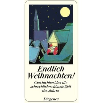 Various Endlich Weihnachten!: Geschichten Über Die Schrecklich-Schönste Zeit Des Jahres - Publicité Various Endlich Weihnachten!: Geschichten Über Die Schrecklich-Schönste Zeit Des Jahres - Publicité
