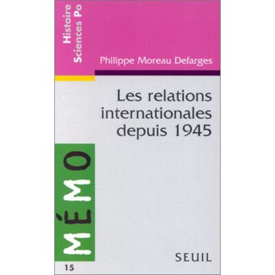 Philippe Moreau Defarges Les Relations Internationales Depuis 1945 - Publicité Philippe Moreau Defarges Les Relations Internationales Depuis 1945 - Publicité