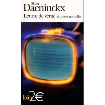 Didier Daeninckx Leurre De Vérité : Et Autres Nouvelles - Publicité Didier Daeninckx Leurre De Vérité : Et Autres Nouvelles - Publicité