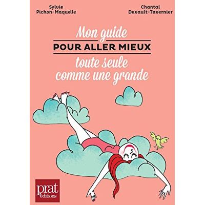 Sylvie Pichon-Maquelle Mon Guide Pour Aller Mieux Toute Seule Comme Une Grande - Publicité Sylvie Pichon-Maquelle Mon Guide Pour Aller Mieux Toute Seule Comme Une Grande - Publicité