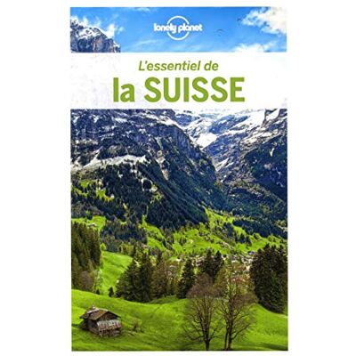 Collectif L'Essentiel De La Suisse - Publicité Collectif L'Essentiel De La Suisse - Publicité