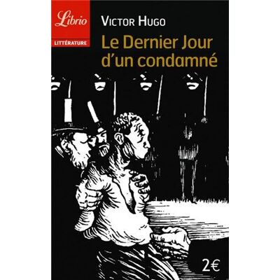 Victor Hugo Le Dernier Jour D'Un Condamné - Publicité Victor Hugo Le Dernier Jour D'Un Condamné - Publicité