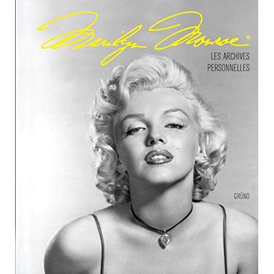 Cindy De La Hoz Marilyn Monroe : Les Archives Personnelles - Publicité Cindy De La Hoz Marilyn Monroe : Les Archives Personnelles - Publicité