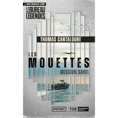 Thomas Cantaloube Les Mouettes : Mission Sahel : Dans L'Univers De La Série Le Bureau Des Légendes - Publicité Thomas Cantaloube Les Mouettes : Mission Sahel : Dans L'Univers De La Série Le Bureau Des Légendes - Publicité