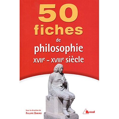 Philippe Danino 50 Fiches Pour Comprendre La Philosophie Du Xviie Et Xviiie Siècles - Publicité Philippe Danino 50 Fiches Pour Comprendre La Philosophie Du Xviie Et Xviiie Siècles - Publicité