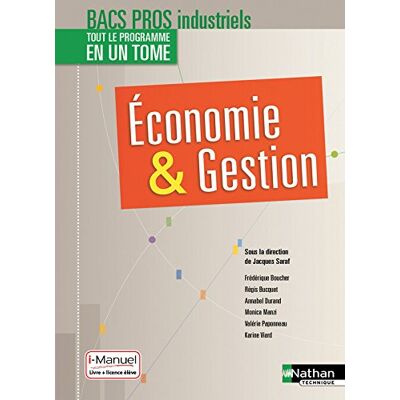 Collectif Economie & Gestion : 2de, 1re, Terminale Bac Pro Industriels : I-Manuel, Livre + Licence Élève - Publicité Collectif Economie & Gestion : 2de, 1re, Terminale Bac Pro Industriels : I-Manuel, Livre + Licence Élève - Publicité