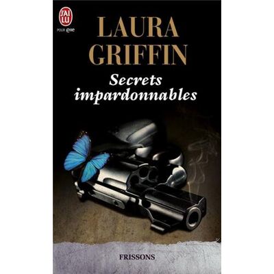 Laura Griffin Secrets Impardonnables - Publicité Laura Griffin Secrets Impardonnables - Publicité