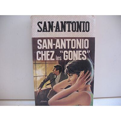 San-Antonio Chez Les Gones - Publicité San-Antonio Chez Les Gones - Publicité