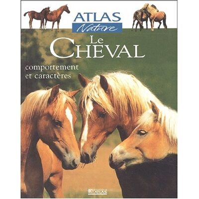 Collectif Le Cheval : Comportement Et Caractères - Publicité Collectif Le Cheval : Comportement Et Caractères - Publicité