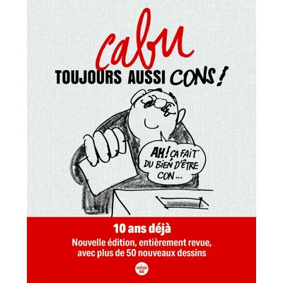 Toujours Aussi Cons ! : 10 Ans Déjà - Publicité Toujours Aussi Cons ! : 10 Ans Déjà - Publicité