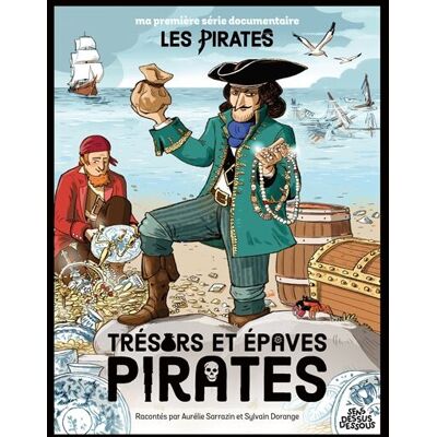 Aurélie Sarrazin Trésors Et Épaves Pirates - Publicité Aurélie Sarrazin Trésors Et Épaves Pirates - Publicité