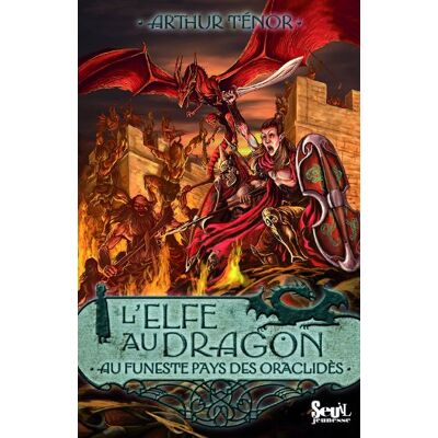 Arthur Ténor L'Elfe Au Dragon. Vol. 4. Au Pays Des Oraclidès - Publicité Arthur Ténor L'Elfe Au Dragon. Vol. 4. Au Pays Des Oraclidès - Publicité