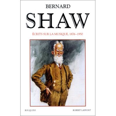 Shaw, George Bernard Ecrits Sur La Musique - Publicité Shaw, George Bernard Ecrits Sur La Musique - Publicité