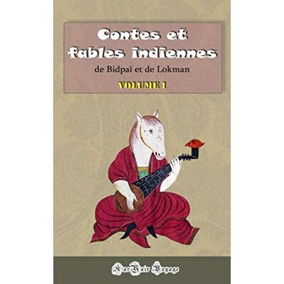 Bidpaï et Lokman Contes Et Fables Indiennes: De Bidpaï Et De Lokman (Tome 1) - Publicité Bidpaï et Lokman Contes Et Fables Indiennes: De Bidpaï Et De Lokman (Tome 1) - Publicité