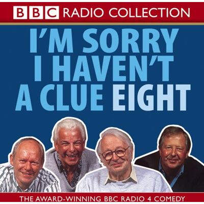 I'M Sorry I Haven'T A Clue: Volume 8 (Bbc Radio Collection) - Publicité I'M Sorry I Haven'T A Clue: Volume 8 (Bbc Radio Collection) - Publicité