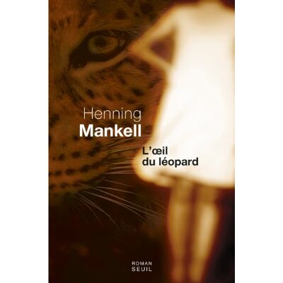Henning Mankell L'Oeil Du Léopard - Publicité Henning Mankell L'Oeil Du Léopard - Publicité
