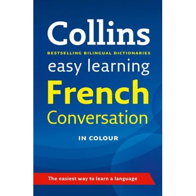Easy Learning French Conversation (Collins Easy Learning French) - Publicité Easy Learning French Conversation (Collins Easy Learning French) - Publicité