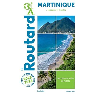 Le Routard Martinique : + Randonnées Et Plongées : 2023-2024 - Publicité Le Routard Martinique : + Randonnées Et Plongées : 2023-2024 - Publicité