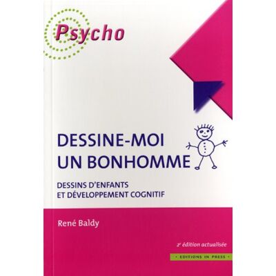 René Baldy Dessine-Moi Un Bonhomme : Dessins D'Enfants Et Développement Cognitif - Publicité René Baldy Dessine-Moi Un Bonhomme : Dessins D'Enfants Et Développement Cognitif - Publicité