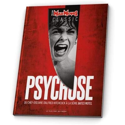 Collectif Mad Movies Classic, Hors Série. Psychose : Du Chef-D'Oeuvre D'Alfred Hitchcock À La Série Bates Motel - Publicité Collectif Mad Movies Classic, Hors Série. Psychose : Du Chef-D'Oeuvre D'Alfred Hitchcock À La Série Bates Motel - Publicité