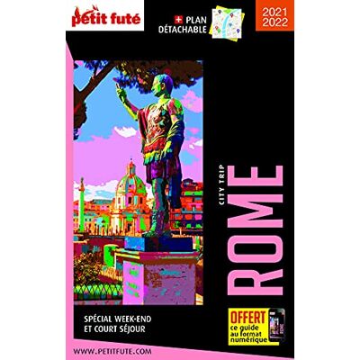Petit Futé Rome : Spécial Week-End Et Court Séjour : 2021-2022 - Publicité Petit Futé Rome : Spécial Week-End Et Court Séjour : 2021-2022 - Publicité
