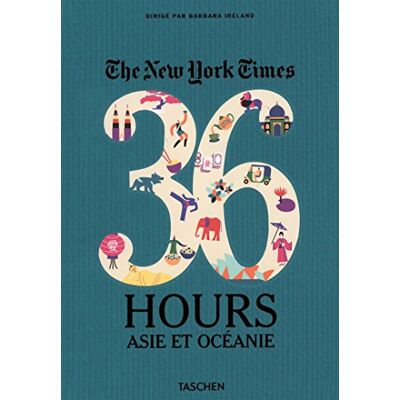 Collectif The New York Times, 36 Hours : Asie Et Oceanie - Publicité Collectif The New York Times, 36 Hours : Asie Et Oceanie - Publicité