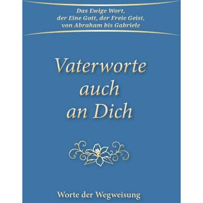 Gabriele Vaterworte Auch An Dich: Worte Der Wegweisung - Publicité Gabriele Vaterworte Auch An Dich: Worte Der Wegweisung - Publicité