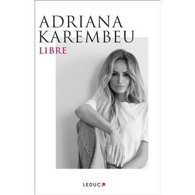 Adriana Karembeu Libre - Publicité Adriana Karembeu Libre - Publicité