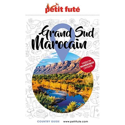 Petit Futé Grand Sud Marocain - Publicité Petit Futé Grand Sud Marocain - Publicité
