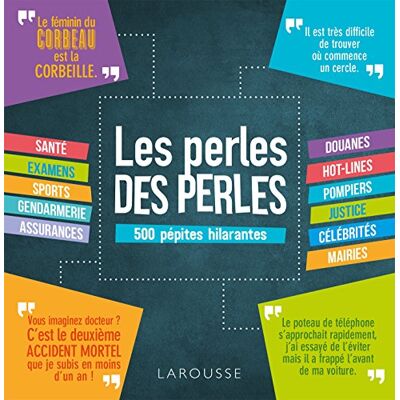 Collectif Les Perles Des Perles : 500 Pépites Hilarantes - Publicité Collectif Les Perles Des Perles : 500 Pépites Hilarantes - Publicité