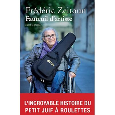 Frédéric Zeitoun Fauteuil D'Artiste : Autobiographie - Publicité Frédéric Zeitoun Fauteuil D'Artiste : Autobiographie - Publicité