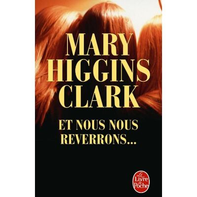 Marie Higgins Clark Et Nous Nous Reverrons... Publicité Marie Higgins Clark Et Nous Nous Reverrons... Publicité