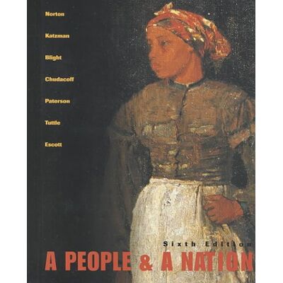 Norton, Mary Beth A People And A Nation: A History Of The United States - Publicité Norton, Mary Beth A People And A Nation: A History Of The United States - Publicité