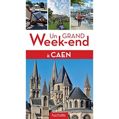 Collectif Un Grand Week-End À Caen Et Ses Environs - Publicité Collectif Un Grand Week-End À Caen Et Ses Environs - Publicité