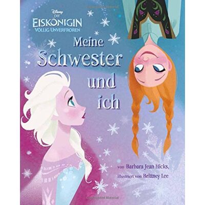 Disney Die Eiskönigin - Meine Schwester Und Ich - Publicité Disney Die Eiskönigin - Meine Schwester Und Ich - Publicité