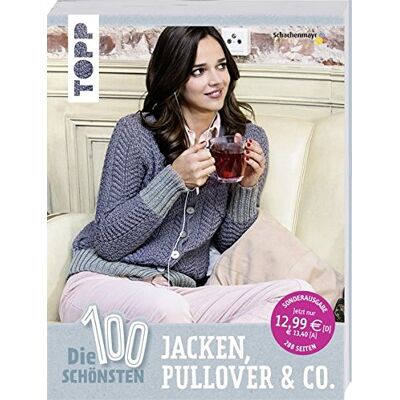 frechverlag Die 100 Schönsten Jacken, Pullover & Co.: Heiß Geliebte Strickfashion Für Jede Jahreszeit - Publicité frechverlag Die 100 Schönsten Jacken, Pullover & Co.: Heiß Geliebte Strickfashion Für Jede Jahreszeit - Publicité